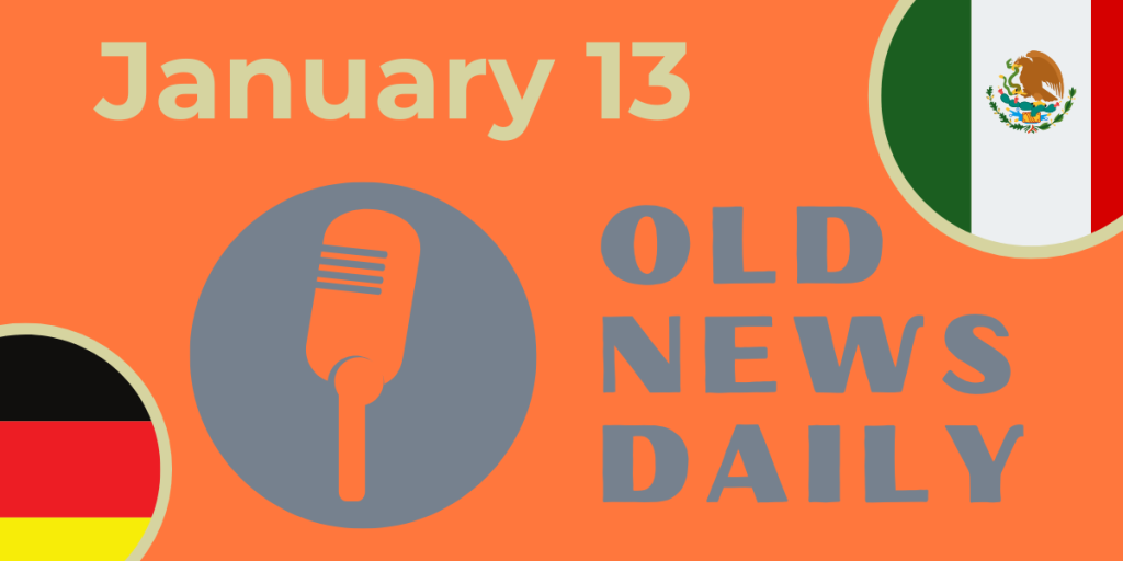 Old News Daily - January 13