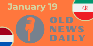 Old News Daily - January 19