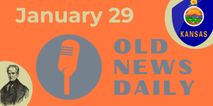 Old News Daily - January 29